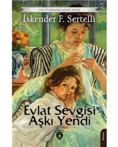 Evlat Sevgisi Aşkı Yendi 