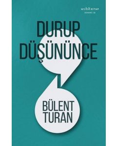 Durup Düşününce