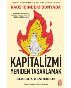 Kaos İçindeki Dünyada Kapitalizmi Yeniden Tasarlamak