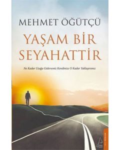 Yaşam Bir Seyahattir