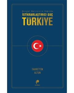 İstikrarlaştırıcı Güç: Türkiye