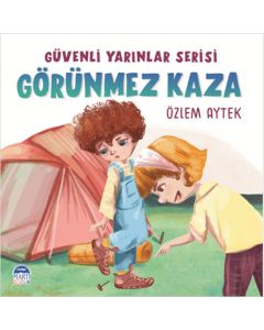 Güvenli Yarınlar Serisi - Görünmez Kaza