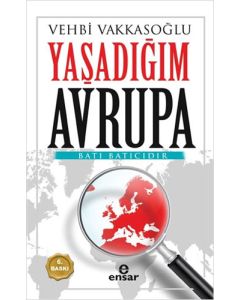 Yaşadığım Avrupa - Batı Batıcıdır
