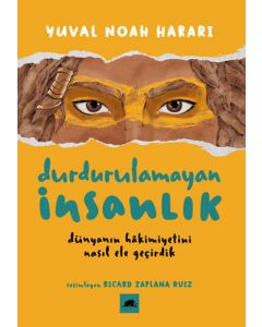 Durdurulamayan İnsanlık