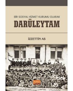 Bir Sosyal Hizmet Kurumu Olarak Darüleytam