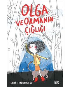 Olga ve Ormanın Çığlığı