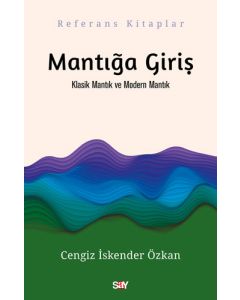 Mantığa Giriş - Klasik Mantık ve Modern Mantık