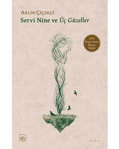 Servi Nine ve Üç Güzeller