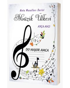 Müzik Ülkesi - Do Majör Amca “Nota Masalları Serisi”