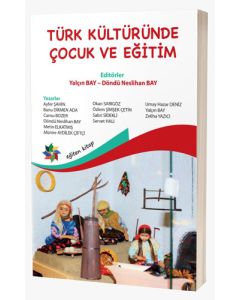 Türk Kültüründe Çocuk ve Eğitim