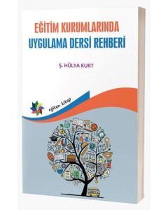 Eğitim Kurumlarında Uygulama Dersi Rehberi