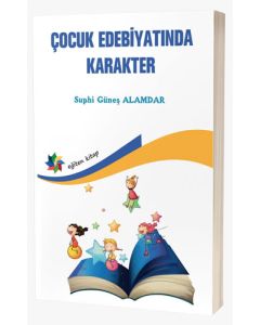 Çocuk Edebiyatında Karakter
