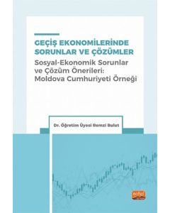 Geçiş Ekonomilerinde Sorunlar ve Çözümler