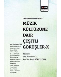 Müzik Kültürüne Dair Çeşitli Görüşler - 10