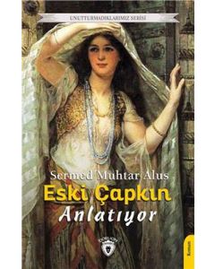Eski Çapkın Anlatıyor 