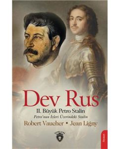 Dev Rus - II. Büyük Petro Stalin