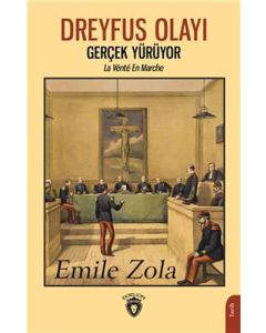 Dreyfus Olayı - Gerçek Yürüyor 