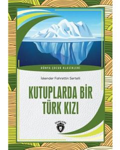 Kutuplarda Bir Türk Kızı