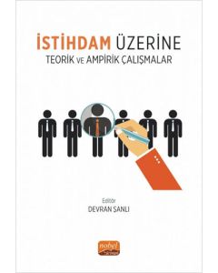 İstihdam Üzerine Teorik ve Ampirik Çalışmalar