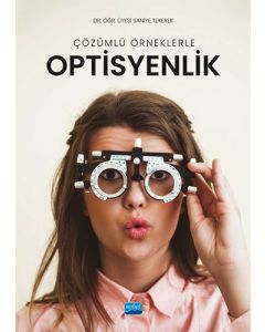 Çözümlü Örneklerle Optisyenlik