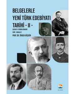 Belgelerle Yeni Türk Edebiyatı Tarihi - II