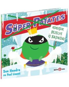 Süper Patates - Kokuşuk Bezelye İş Başında!