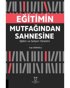 Eğitimin Mutfağından Sahnesine 