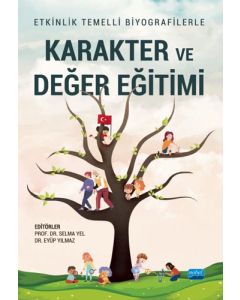Etkinlik Temelli Biyografilerle Karakter ve Değer Eğitimi