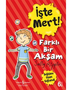 İşte Mert! Farklı Bir Yaşam - Değişime Uyum Sağlamak