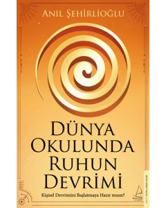 Dünya Okulunda Ruhun Devrimi