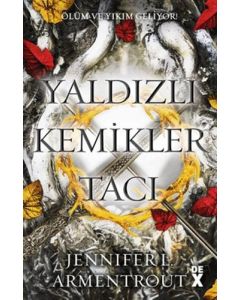 Kan ve Kül 3 - Yaldızlı Kemikler Tacı 