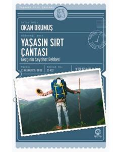Yaşasın Sırt Çantası - Gezginin Seyahat Rehberi