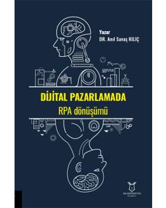 Dijital Pazarlamada RPA Dönüşümü