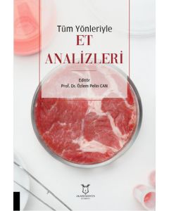 Tüm Yönleriyle Et Analizleri