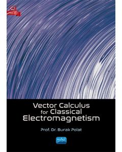 Vector Calculus For Classical Electromagnetism