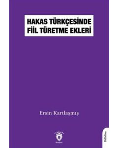 Hakas Türkçesinde Fiil Türetme Ekleri