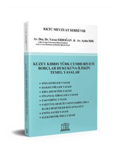 Kuzey Kıbrıs Türk Cumhuriyeti Borçlar Hukukuna İlişkin Temel Yasalar