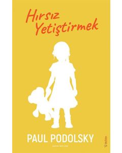 Hırsız Yetiştirmek