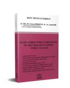 Kuzey Kıbrıs Türk Cumhuriyeti Ticaret Hukukuna İlişkin Temel Yasalar