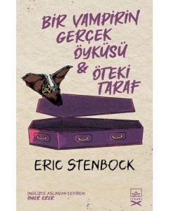 Bir Vampirin Gerçek Öyküsü & Öteki Taraf