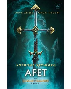 Afet: Bir League of Legends Romanı (Ciltli)