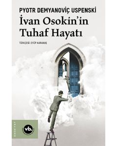Ivan Osakin'in Tuhaf Hayatı