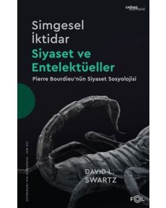 Simgesel İktidar - Siyaset ve Entelektüeller