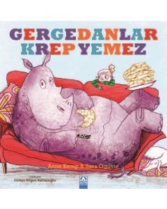 Gergedanlar Krep Yemez