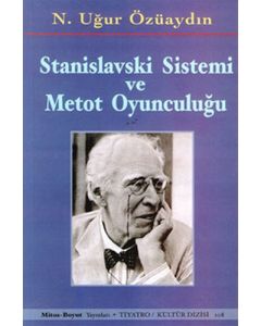 Stanislavski Sistemi ve Metot Oyunculuğu