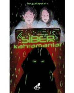Siber Kahramanlar