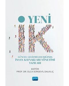 Yeni İK Güncel Gelişmeler Işığında İnsan Kaynakları Yönetimi Yazıları