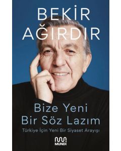 Bize Bir Söz Lazım