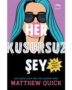 Her Kusursuz Şey