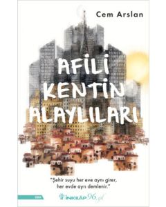 Afili Kentin Alaylıları